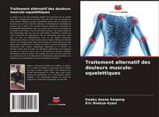 Traitement alternatif des douleurs musculo-squelettiques的封面