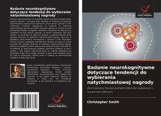 Обложка Badanie neurokognitywne dotyczące tendencji do wybierania natychmiastowej nagrody