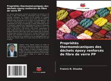 Buchcover von Propriétés thermomécaniques des déchets époxy renforcés de fibre de verre PP
