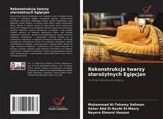Portada del libro de Rekonstrukcja twarzy starożytnych Egipcjan