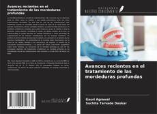 Buchcover von Avances recientes en el tratamiento de las mordeduras profundas
