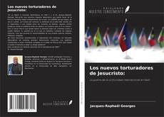 Buchcover von Los nuevos torturadores de Jesucristo: