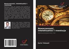 Nowoczesność, intelektualiści i rewolucja的封面