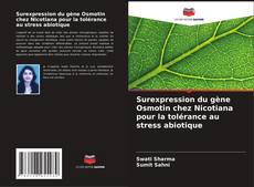 Surexpression du gène Osmotin chez Nicotiana pour la tolérance au stress abiotique kitap kapağı