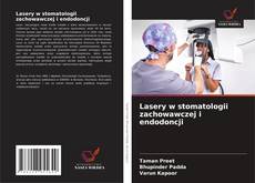 Lasery w stomatologii zachowawczej i endodoncji的封面