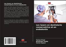 Buchcover von Les lasers en dentisterie conservatrice et en endodontie