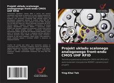 Buchcover von Projekt układu scalonego analogowego front-endu CMOS UHF RFID
