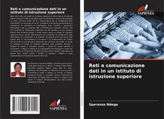 Couverture de Reti e comunicazione dati in un istituto di istruzione superiore