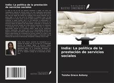 Couverture de India: La política de la prestación de servicios sociales