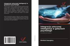 Portada del libro de Integracja sztucznej inteligencji w gałęziach psychologii