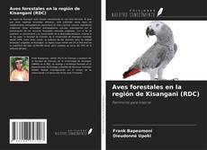 Обложка Aves forestales en la región de Kisangani (RDC)