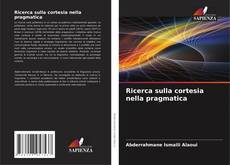 Buchcover von Ricerca sulla cortesia nella pragmatica