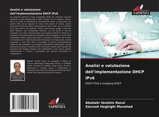 Couverture de Analisi e valutazione dell'implementazione DHCP IPv6