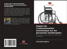 Impact de l'autonomisation économique sur les personnes handicapées的封面