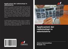 Capa do livro de Applicazioni dei radioisotopi in odontoiatria 