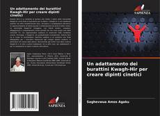 Bookcover of Un adattamento dei burattini Kwagh-Hir per creare dipinti cinetici