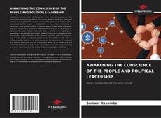 Copertina di AWAKENING THE CONSCIENCE OF THE PEOPLE AND POLITICAL LEADERSHIP
