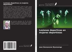 Lesiones deportivas en mujeres deportistas kitap kapağı