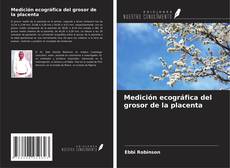 Medición ecográfica del grosor de la placenta kitap kapağı