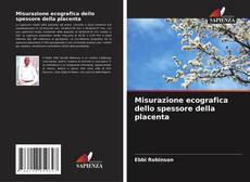 Buchcover von Misurazione ecografica dello spessore della placenta