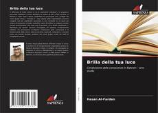 Bookcover of Brilla della tua luce