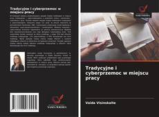 Borítókép a  Tradycyjne i cyberprzemoc w miejscu pracy - hoz