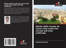 Buchcover von Attrito delle scarpe da calcio sulla suola che scivola sull'erba artificiale