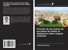 Borítókép a  Fricción de las suelas de las botas de fútbol al deslizarse sobre césped artificial - hoz