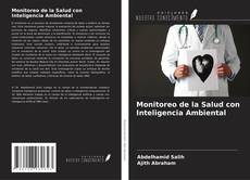 Copertina di Monitoreo de la Salud con Inteligencia Ambiental