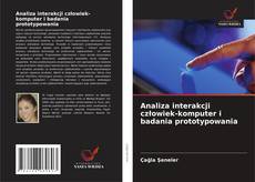 Analiza interakcji człowiek-komputer i badania prototypowania的封面