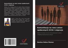 Komunikacja na rzecz zmian społecznych (CCS) i migracja的封面