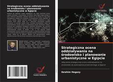 Capa do livro de Strategiczna ocena oddziaływania na środowisko i planowanie urbanistyczne w Egipcie 