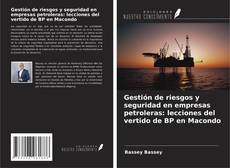Borítókép a  Gestión de riesgos y seguridad en empresas petroleras: lecciones del vertido de BP en Macondo - hoz