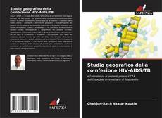 Couverture de Studio geografico della coinfezione HIV-AIDS/TB