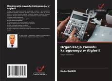 Couverture de Organizacja zawodu księgowego w Algierii