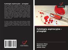 Couverture de Cytologia aspiracyjna – przegląd