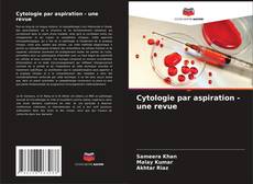 Buchcover von Cytologie par aspiration - une revue