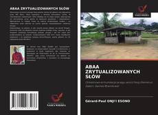 Capa do livro de ABAA ZRYTUALIZOWANYCH SŁÓW 