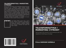 TELEINFORMATYKA I MARKETING CYFROWY的封面