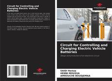 Buchcover von Circuit for Controlling and Charging Electric Vehicle Batteries