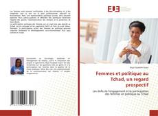 Capa do livro de Femmes et politique au Tchad, un regard prospectif 