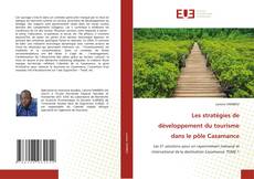 Les stratégies de développement du tourisme dans le pôle Casamance的封面