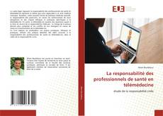 Capa do livro de La responsabilité des professionnels de santé en télémédecine 