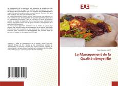 Copertina di Le Management de la Qualité démystifié