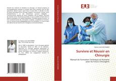 Copertina di Survivre et Réussir en Chirurgie