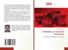 Capa do livro de L’Inflation, La Tyrannie Financière 