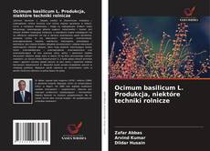 Couverture de Ocimum basilicum L. Produkcja, niektóre techniki rolnicze