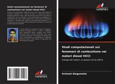 Couverture de Studi computazionali sui fenomeni di combustione nei motori diesel HCCI