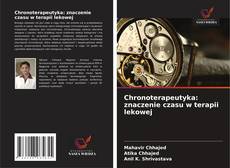 Couverture de Chronoterapeutyka: znaczenie czasu w terapii lekowej