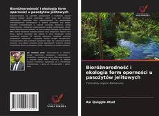 Bookcover of Bioróżnorodność i ekologia form oporności u pasożytów jelitowych